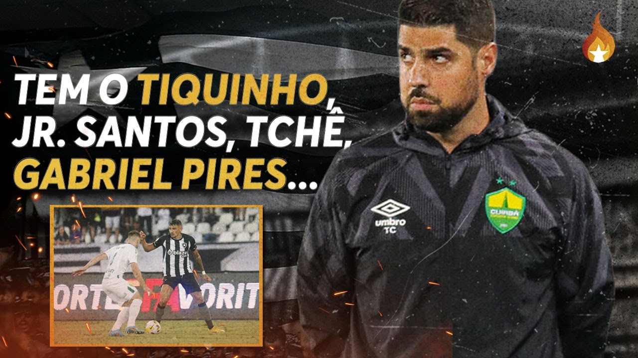 TECNICO DO CUIABÁ ENUMERA TALENTOS DO BOTAFOGO