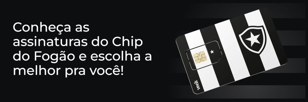 Chip do Fogão veek botafogo