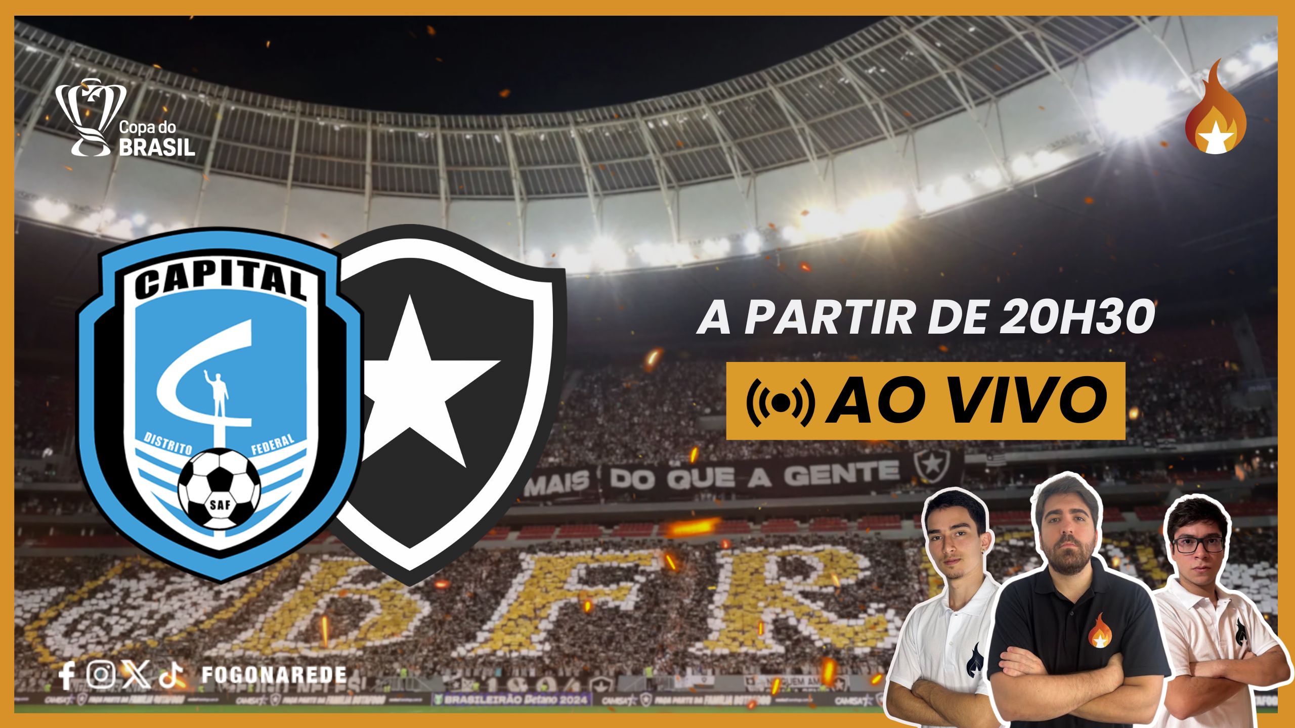 AO VIVO | Acompanhe a transmissão de Capital-DF x Botafogo com o Fogo ...