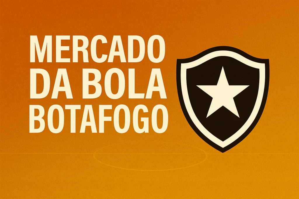 mercado da bola botafogo